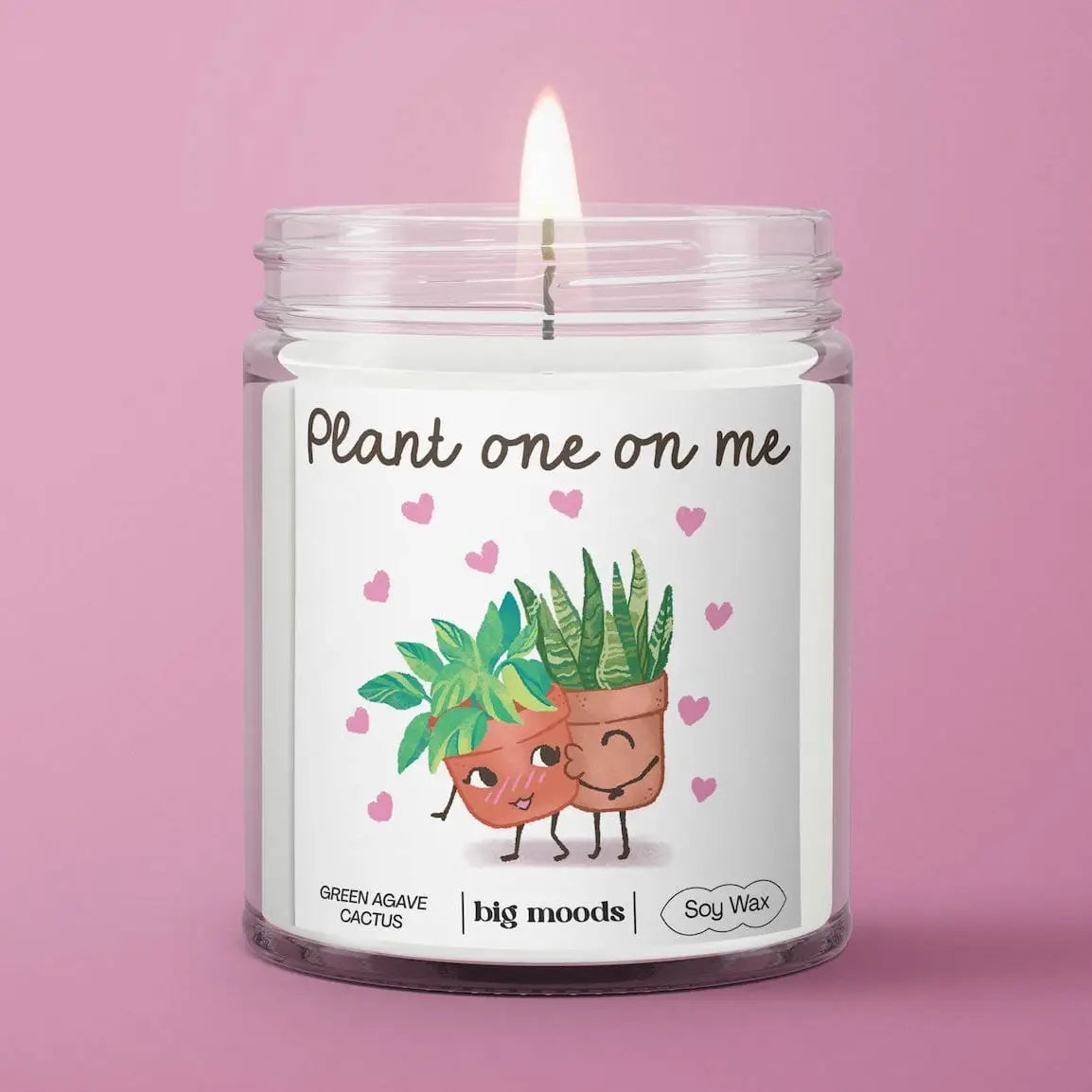 Plant One On Me