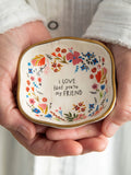 Trinket Bowl (Friend)